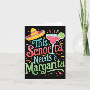 Diese Senorita braucht eine Margarita Karte