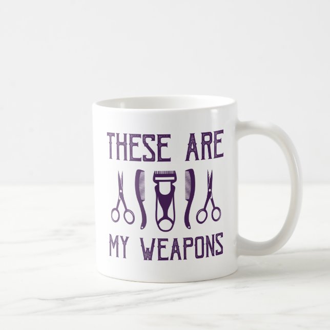 Diese sind meine Waffen Kaffeetasse (Rechts)