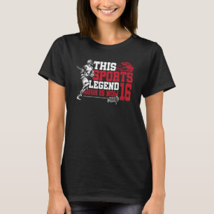 Diese sportliche Legende ist jetzt 16 Lacrosse Gam T-Shirt
