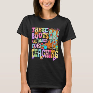 Diese Stiefel sind gemacht für das Unterrichten zu T-Shirt
