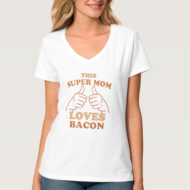 Diese Super-MAMA Lieben Bacon Geschenkidee T-Shirt (Vorderseite)