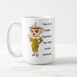 Diese Tasse enthält Espresso. Mein Gesicht enthält