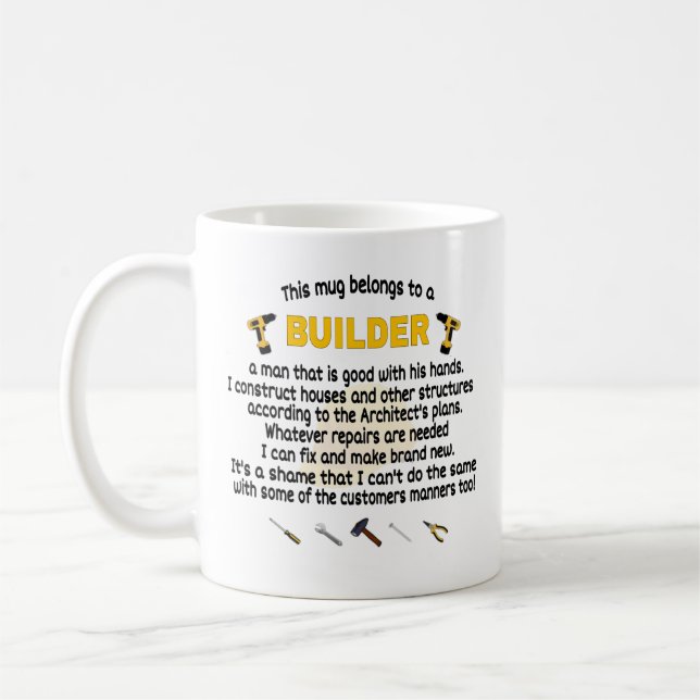  Diese Tasse gehört einem Bauer. Baugeschenk (Links)