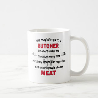 Diese Tasse gehört einem Metzger. Butcher-Gesche