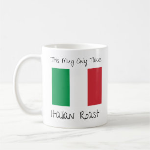 Diese Tasse ist nur italienisch.