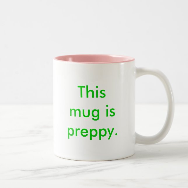 Diese Tasse ist preppy. Kaffeetasse (Rechts)
