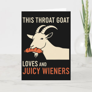Diese Throat Ziege Lieben Juicy Dackeln Meme Sarca Karte