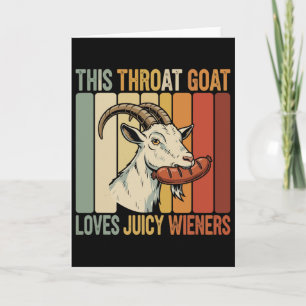 Diese Throat Ziege Lieben Juicy Dackeln Meme Sarca Karte