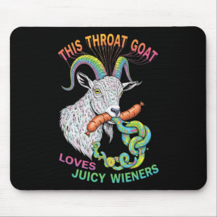 Diese Throat Ziege Lieben Juicy Dackeln Meme Sarca Mousepad