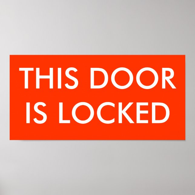 DIESE TÜR IST VERSCHLOSSEN POSTER (Vorne)
