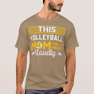 Diese Volleyball-Mama neigt zu Holler Louly T-Shirt