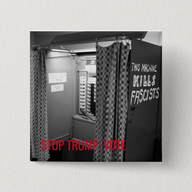 Diese [wählen] Maschine tötet Faschist-Button Button (Vorderseite)