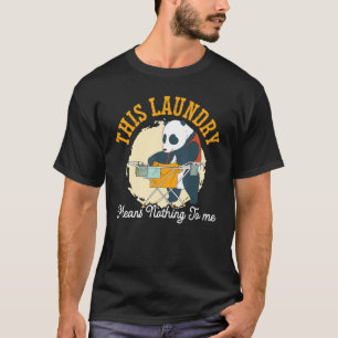 Diese Wäsche bedeutet nichts für mich als Beruf T-Shirt