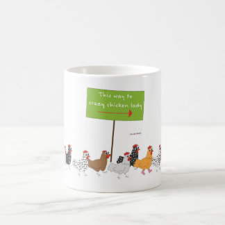 Diese Weise zu verrückter Huhn-Dame Kaffeetasse