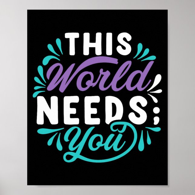 Diese Welt braucht dich Premium Tri-Blend Design Poster (Vorne)