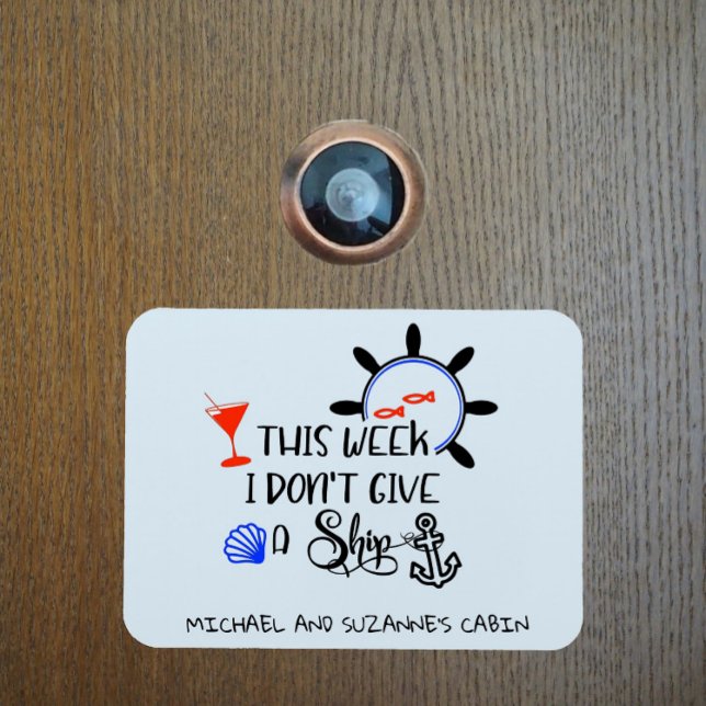 Diese Woche gebe ich keine Schiffstüren-Kreuzfahrt Magnet (Von Creator hochgeladen)