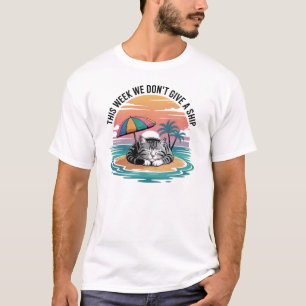 Diese Woche schenken wir keine Schiffskatze Lustig T-Shirt