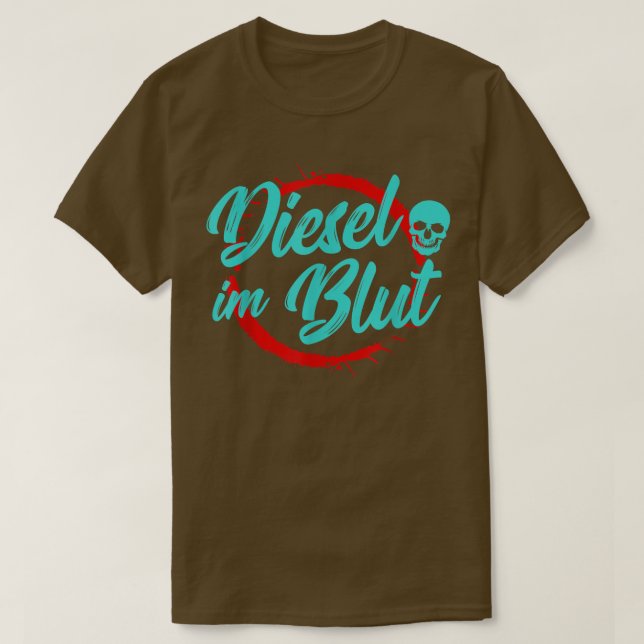 Diesel In Blood Truck Trucker Motor Driver Mechani T-Shirt (Design vorne)