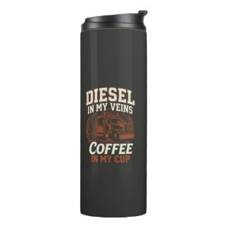 Diesel In My Veins Coffee In My Cup Trucker Vintag Thermosbecher