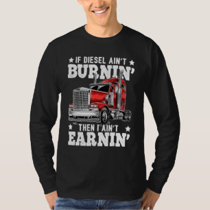 Diesel-LKW-Fahrer Sattelzug LKW-Fahrer T-Shirt