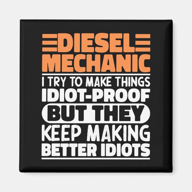 Diesel-Mechanik versuche ich Dinge zu machen Lusti Magnet (Vorne)