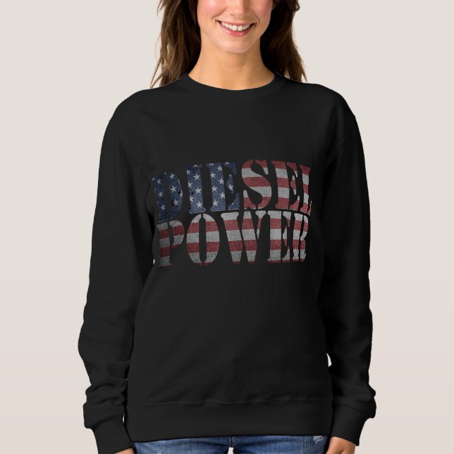Diesel Power American Flag - Truck Mechanic Gift Sweatshirt (Vorderseite)