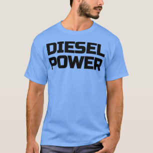 Diesel Power Black Funny Diesels Roll Kohlensmoke T-Shirt
