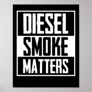 DIESEL RAUCHMATERIALIEN Diesel-LKW-Roll-Kohle Poster