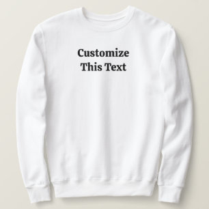 Diesen Text anpassen Grundlegendes Sweatshirt für