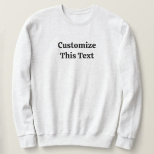 Diesen Text anpassen Grundlegendes Sweatshirt für