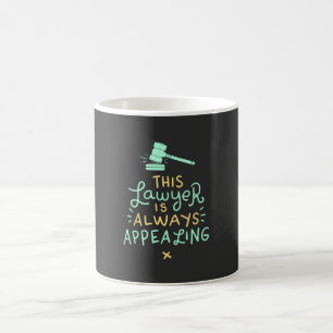 Dieser Anwalt ist immer appellierend Kaffeetasse