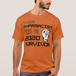Dieser Apotheker ist ein 2020 Überlebender 1 T-Shirt