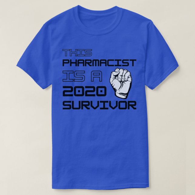 Dieser Apotheker ist ein 2020 Überlebender T-Shirt (Design vorne)