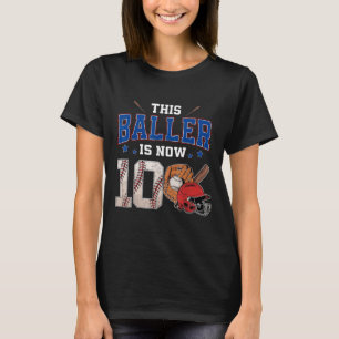 Dieser Baller ist jetzt 10 Jahre alt Baseball 10. T-Shirt