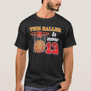 Dieser Baller ist jetzt 13 Jahre alt 13. Geburtsta T-Shirt