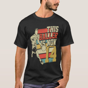 Dieser Baller ist jetzt 14 für den 14. Geburtstag  T-Shirt