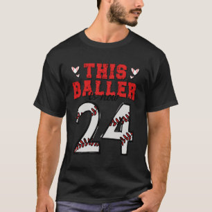 Dieser Baller ist jetzt 24 Funny Baseball 24. Gebu T-Shirt