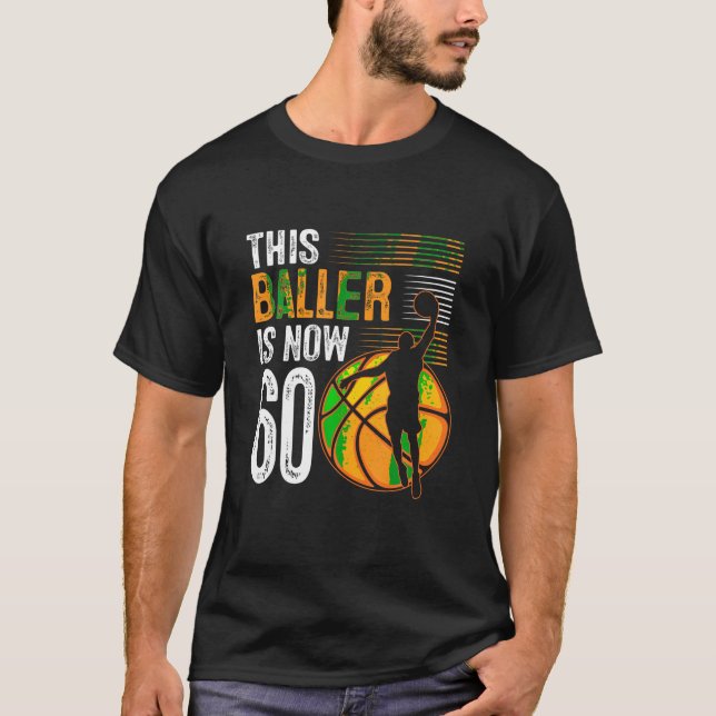 Dieser Baller ist jetzt 60 Jahre alt Basketball 60 T-Shirt (Vorderseite)
