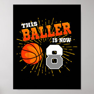 Dieser Baller ist jetzt 8 Basketball 8. Geburtstag Poster
