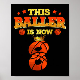 Dieser Baller ist jetzt 8 Basketball Kids Boys Gir Poster