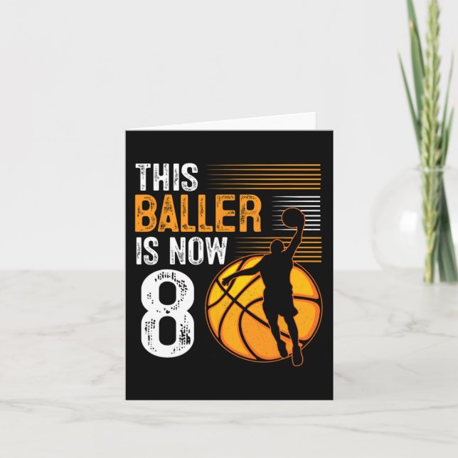 Dieser Baller ist jetzt 8 Jahre alt Basketball 8.  Karte (Vorderseite)