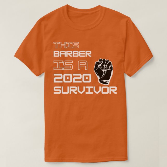Dieser Barber ist ein Überlebender von 2020 T-Shirt (Design vorne)