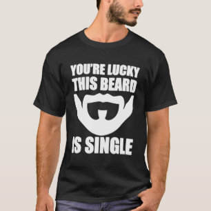 Dieser Bart ist Single 1 T-Shirt