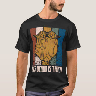 Dieser Bart wird Manly Spaß Masculine Bart genomme T-Shirt