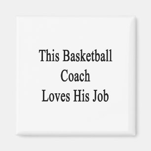 Dieser Basketballtrainer Liebe seine Aufgabe Magnet