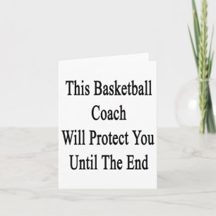 Dieser Basketballtrainer schützt Sie bis zum E Karte