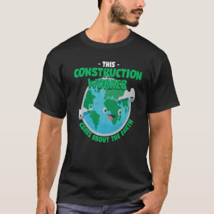 Dieser Bauarbeiter kümmert sich um die Erdmatte T-Shirt