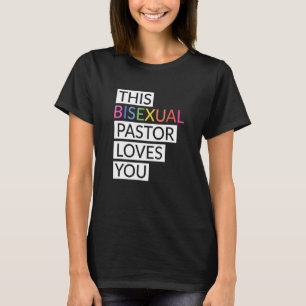 Dieser bisexuelle Pastor Lieben Sie LGBit Bekleidu T-Shirt