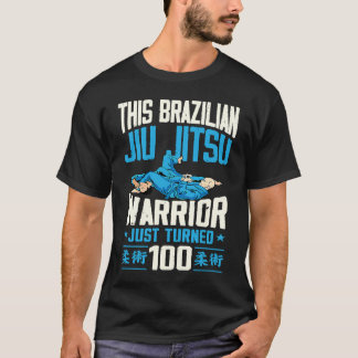 Dieser Brazilian Jiu Jitsu Krieger ist gerade 100  T-Shirt
