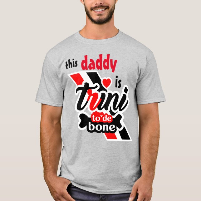 Dieser Daddy ist Trini 2 de bone T-Shirt (Vorderseite)